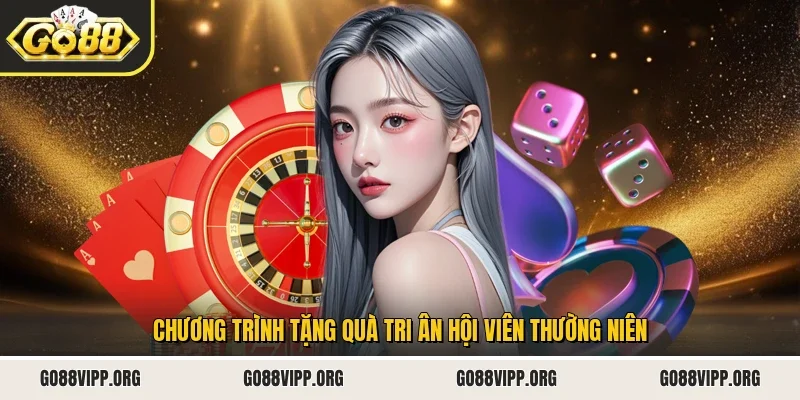 Chương trình tặng quà tri ân hội viên thường niên