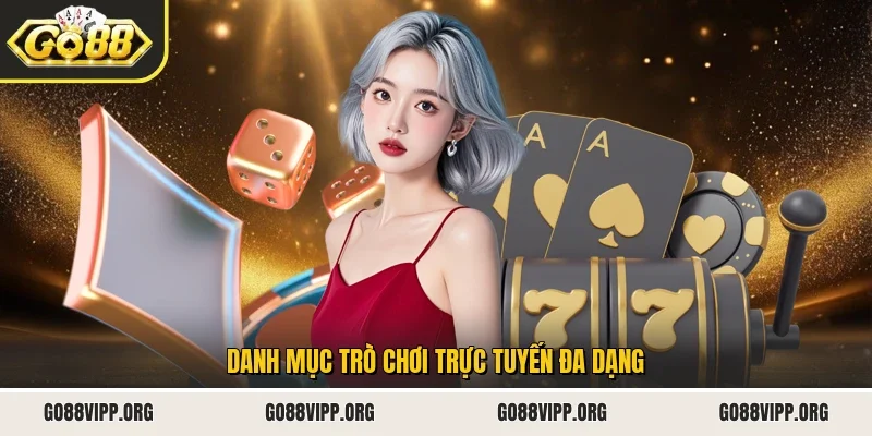 Danh mục trò chơi trực tuyến đa dạng