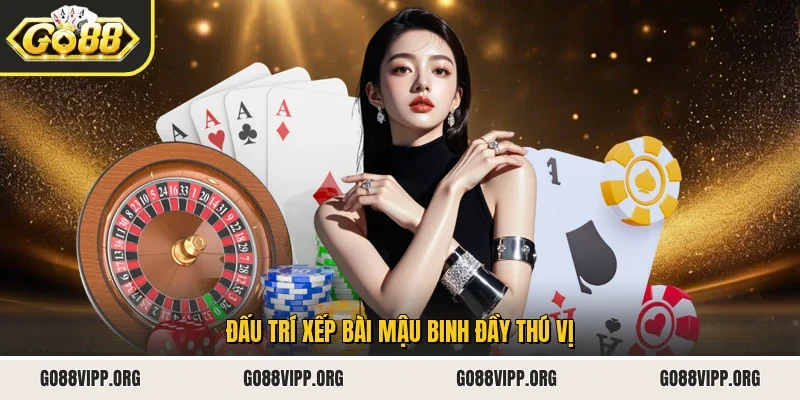 Đấu trí xếp bài mậu binh đầy thú vị