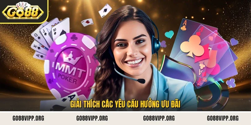 Liên Hệ - CSKH Go88 3 Sunwin Giải thích các yêu cầu hưởng ưu đãi